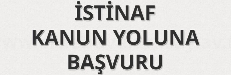 istinaf mahkemesi istinaf dilekçesi ile başvuru kapağı
